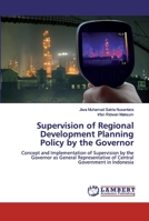 Supervision of Regional Development Planning Policy by the Governor 6200480095 Book Cover