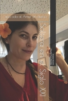 Soltera En El Siglo XXI: Oda Al Amor Sin Due 179035417X Book Cover