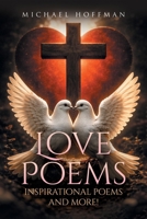 Love Poems, Inspiration Poems and More! B0GYB2DM34 Book Cover