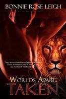 Worlds Apart - Taken 1554871182 Book Cover