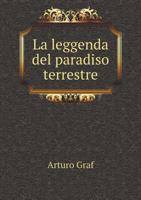 La Leggenda del Paradiso Terrestre 1298891094 Book Cover