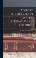 A Short Introduction to the Literature of the Bible 1018253394 Book Cover
