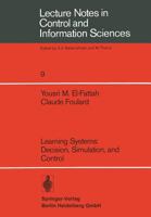 Learning Systems: Decision, Simulation, and Control 3540090037 Book Cover