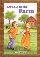 Let's Go to the Farm 1929628501 Book Cover