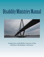 Disability Ministries Manual 1545119872 Book Cover