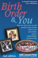 Birth Order and You (Self-Counsel Personal Self-Help) 1551802457 Book Cover