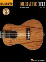 Hal Leonard Ukulele Method Book 1 - Left-Handed Edition 1480369519 Book Cover