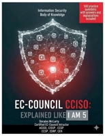 CCISO Explained Like I Am 5 (Explain It Like I Am 5) B0FRB2G8CR Book Cover
