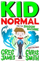 Kid Normal and the Shadow Machine 140889890X Book Cover