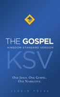 The Gospel, Kingdom Standard Version 1736651188 Book Cover