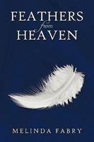 Feathers from Heaven 1449014216 Book Cover