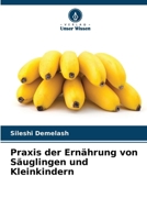 Praxis der Ernährung von Säuglingen und Kleinkindern 6207340175 Book Cover