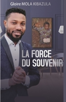 La force du souvenir B0BS8SJS2Z Book Cover