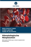 Hämatologische Neoplasmen 620702169X Book Cover