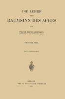 Die Lehre Vom Raumsinn Des Auges [Zweiter Teil] 3642898688 Book Cover