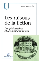 Les raisons de la fiction: Les philosophes et les mathématiques (French Edition) 2200261659 Book Cover