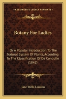 Botany for Ladies 1104076926 Book Cover