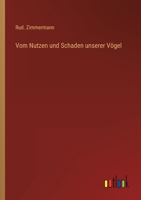 Vom Nutzen und Schaden unserer V�gel 3368258222 Book Cover