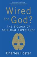 Wired for God?: The Biology of Spiritual Experience 034096443X Book Cover