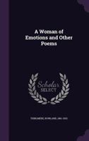 A woman of emotions and other poems 1354400879 Book Cover