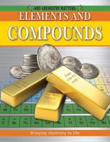 Elements and Compounds 0778742423 Book Cover