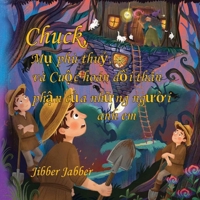 Chuck, Mụ phù thuỷ, và Cuộc hoán dổi thân phận của những người anh em 1948921464 Book Cover