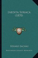 Inedita Syriaca (1870) 116616215X Book Cover