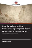 Afro-Européens et Afro-Autrichiens: perception de soi et perception par les autres (French Edition) 6209856470 Book Cover