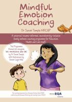 Mindful Emotion Coaching: a universal, trauma-informed, neurodiversity-inclusive family wellness coaching programme 1838158545 Book Cover