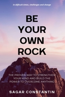 Be Your Own Rock 969439225X Book Cover