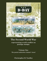 The Second World War: Representing World Conflict on Postage Stamps 1982292970 Book Cover