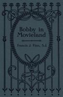 Bobby in Movieland 198408187X Book Cover