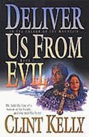 Deliver Us from Evil (In the Shadow of the Mountain/Clint Kelly, 1) 1556619553 Book Cover