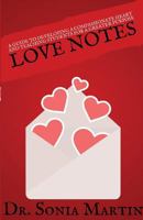 Love Notes: A Guide to Developing a Compassionate Heart and Teaching Students for a Greater Purpose 0998521043 Book Cover
