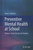 Preventive Mental Health at School: Evidence-Based Services for Students 1493921614 Book Cover