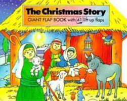 The Christmas Story Giant Flap Book: Giant Flap Book With 41 Lift-Up Flaps 0784704627 Book Cover