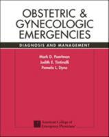 Obstetric and Gynecologic Emergencies: Diagnosis and Management 0071379371 Book Cover