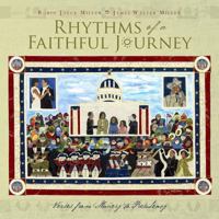Rhythms of a Faithful Journey: Verses from Slavery to Presidency 1481134221 Book Cover