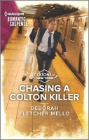 Chasing a Colton Killer 1335593705 Book Cover