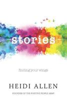 Stories: Finding Your Wings 1894813960 Book Cover