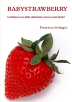 Babystrawberry 1326413252 Book Cover