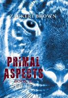 Primal Aspects Book 2: New Ties 1525518496 Book Cover