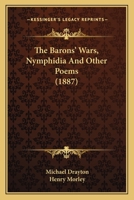 The Barons' Wars, Nymphidia, and Other Poems 1018252126 Book Cover