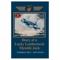 Diary of a Lucky Leatherneck Throttle Jock 0595312713 Book Cover