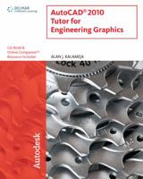 AutoCAD 2010 Tutor for Engineering Graphics 143548617X Book Cover