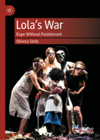 Lola’s War: Rape Without Punishment 981991941X Book Cover