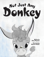 Not Just Any Donkey 1434365980 Book Cover