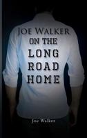 On the Long Road Home 1628385936 Book Cover