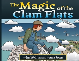 The Magic of the Clam Flats 0966924037 Book Cover