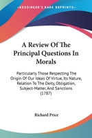 A Review of the Principal Questions in Morals 117043715X Book Cover